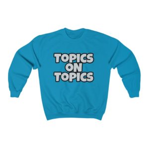 CGE NETWORK “Topics on Topics” "Carolina Blue" Crewneck Sweatshirt