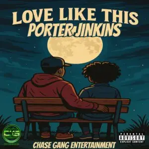 Porter Jinkins - LOVE LIKE THIS